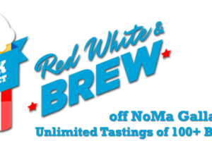 DRINK THE DISTRICT PRESENTS: RED, WHITE & BREW