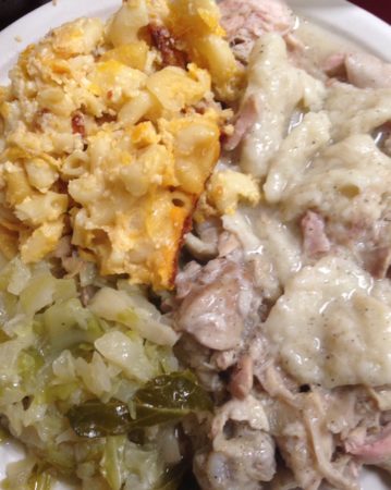 Fife's Chicken and Dumplings with Mac N' Cheese and Cabbage.