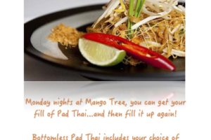 Bottomless Monday!  No alcohol, pad thai only.